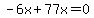 -6x%2B77x=0