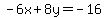 -6x%2B8y=-16