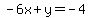 -6x%2By=-4