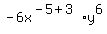 -6x%5E%28-5%2B3%29%2Ay%5E6