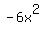 -6x%5E2