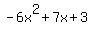 -6x%5E2%2B7x%2B3