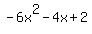 -6x%5E2+-4x+%2B2