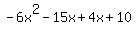 -6x%5E2-15x%2B4x%2B10