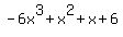 -6x%5E3+%2B+x%5E2%2B+x%2B6+