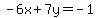 -6x+%2B+7y+=+-1