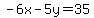 -6x+-+5y+=+35