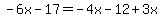 -6x-17=-4x-12%2B3x