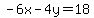 -6x-4y=18