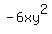 -6xy%5E2