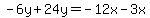 -6y%2B24y=-12x-3x