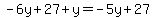 -6y%2B27%2By+=+-5y%2B27