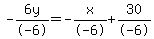 -6y%2F-6=-x%2F-6%2B30%2F-6
