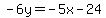 -6y=-5x-24