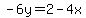 -6y=2-4x