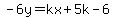 -6y=kx%2B5k-6