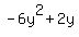 -6y%5E2%2B2y
