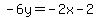 -6y+=+-2x-2
