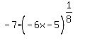 -7%28-6x-5%5E%22%22%29%5E%281%2F8%29