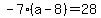 -7%28a-8%29=28