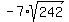 -7%2A+sqrt+%28242%29