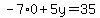 -7%2A0%2B5y+=+35