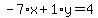 -7%2Ax%2B1%2Ay=4