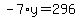 -7%2Ay=296