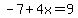 -7%2B4x=9