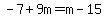 -7%2B9m=m-15