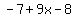 -7%2B9x-8