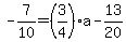 -7%2F10=%283%2F4%29a-13%2F20