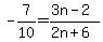 -7%2F10=+%283n-2%29%2F%282n%2B6%29