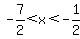 -7%2F2%3Cx%3C-1%2F2