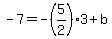 -7=-%285%2F2%293%2Bb
