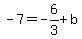 -7+=+-6%2F3%2Bb