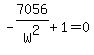 -7056%2FW%5E2%2B1=0