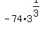 -74%2A3%5E%281%2F3%29