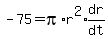 -75=pi%2Ar%5E2%2Aexpr%28dr%2Fdt%29