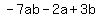 -7ab-2a%2B3b