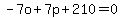 -7o%2B7p%2B210=0
