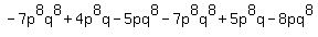 -7p%5E8q%5E8%2B4p%5E8q-5pq%5E8-7p%5E8q%5E8%2B5p%5E8q-8pq%5E8