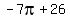 -7pi+%2B26
