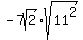 -7sqrt%282%29%2Asqrt%2811%5E2%29