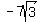 -7sqrt%283%29
