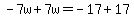 -7w%2B7w=-17%2B17