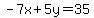 -7x%2B5y=35