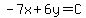 -7x%2B6y=C