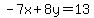 -7x%2B8y+=+13