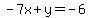 -7x%2By=-6